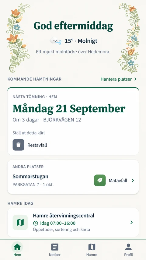 Appens hemvy med nästa sophämtning, avfallskärl, sparade platser och Hamres öppettider.